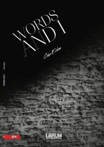 Words and I %20 indirimli Güz Erdem