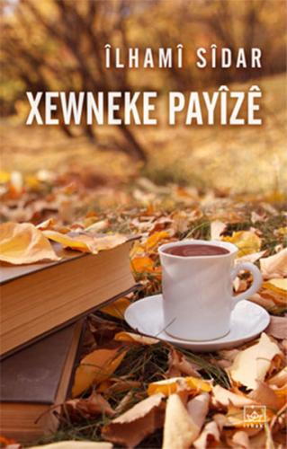 Xewneke Payize İlhami Sidar