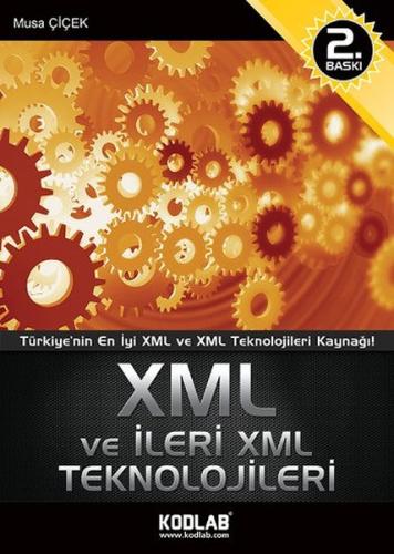 XML ve İleri XML Teknolojileri %10 indirimli Musa Çiçek