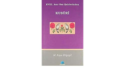 XVII. Asır Saz Şairlerinden Kusuri %10 indirimli M. Kaya Bilgegil