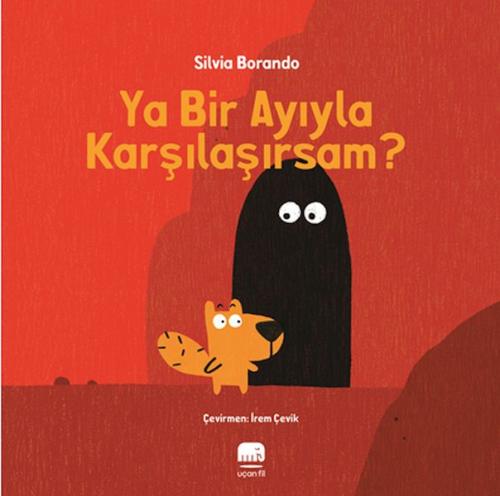 Ya Bir Ayıyla Karşılaşırsam? %14 indirimli Silvia Borando