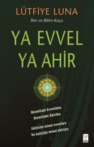 Ya Evvel Ya Ahir %13 indirimli Lütfiye Luna