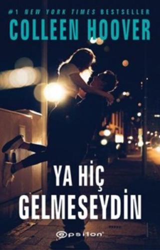 Ya Hiç Gelmeseydin %10 indirimli Colleen Hoover