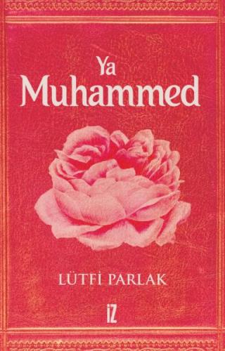 Ya Muhammed %15 indirimli Lütfi Parlak