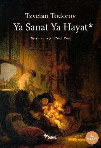 Ya Sanat Ya Hayat %12 indirimli Tzvetan Todorov