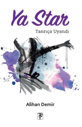 Ya Star - Tanrıça Uyandı Alihan Demir