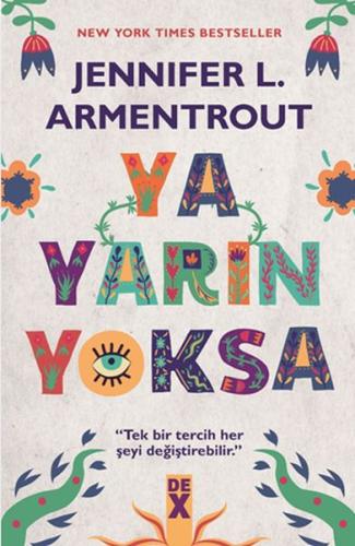 Ya Yarın Yoksa %10 indirimli Jennifer L. Armentrout