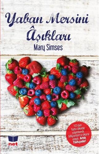 Yaban Mersini Aşıkları Mary Simses