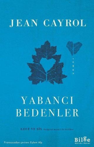 Yabancı Bedenler %14 indirimli Jean Cayrol