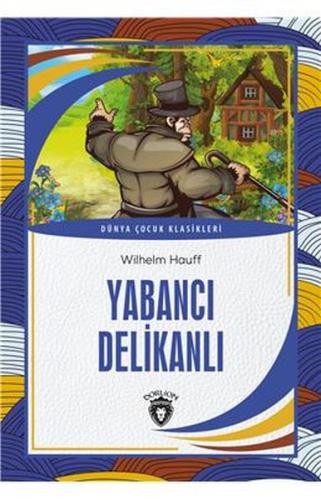 Yabancı Delikanlı Dünya Çocuk Klasikleri (7-12 Yaş) %25 indirimli Wilh