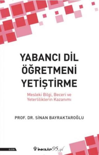 Yabancı Dil Öğretmeni Yetiştirme %15 indirimli Prof.Dr.Sinan Bayraktar