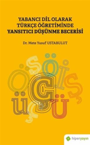 Yabancı Dil Olarak Türkçe Öğretiminde Yansıtıcı Düşünme Becerisi %15 i