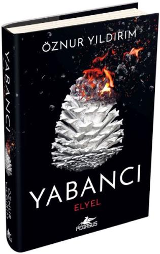 Yabancı: Elyel Yabancı Serisi 3. Kitap) %15 indirimli Öznur Yıldırım