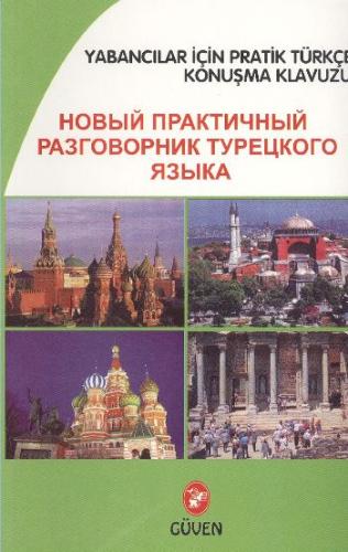 Yabancılar İçin Pratik Türkçe Konuşma Kılavuzu Rusça-Türkçe Ayhan Akta