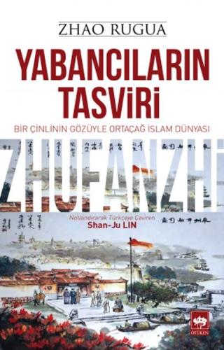 Yabancıların Tasviri %19 indirimli Zhao Rugua