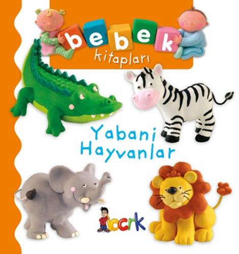 Yabani Hayvanlar - Bebek Kitapları %20 indirimli Nathalie Belineau