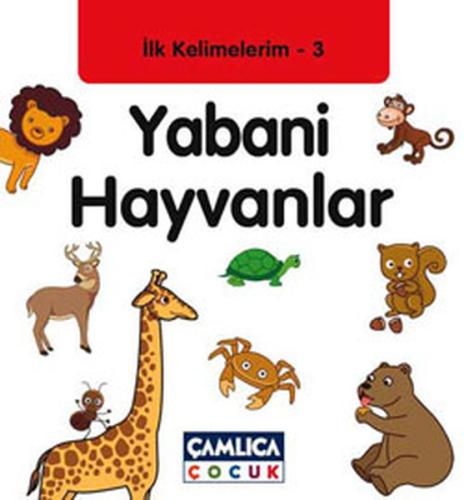 Yabani Hayvanlar / İlk Kelimelerim -3 Bilal Gezer