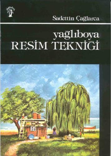 Yağlıboya Resim Tekniği %15 indirimli Sadettin Çağlarca