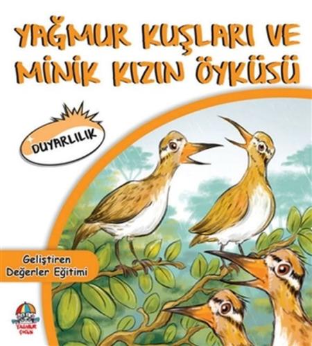 Yağmur Kuşları ve Minik Kızın Öyküsü -Duyarlılık %20 indirimli Mahmut 