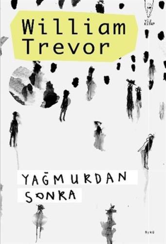 Yağmurdan Sonra William Trevor