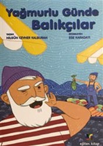 Yağmurlu Günde Balıkçılar %10 indirimli Nilgün Cevher Kalburan