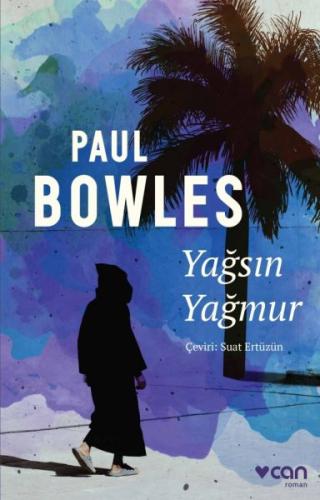 Yağsın Yağmur %15 indirimli Paul Bowles