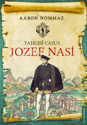 Yahudi Casus Jozef Nasi Aaron Nommaz