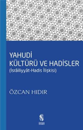 Yahudi Kültürü ve Hadisler %18 indirimli Özcan Hıdır