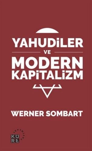 Yahudiler ve Modern Kapitalizm %12 indirimli Werner Sombart