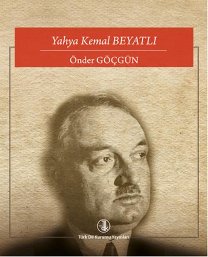 Yahya Kemal Beyatlı Önder Göçgün