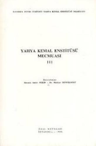 Yahya Kemal Enstitüsü Mecmuası 3. Cilt Muhtar Tevfikoğlu - Nermin Sune