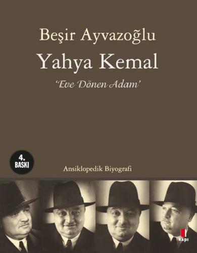 Yahya Kemal Eve Dönen Adam %10 indirimli Beşir Ayvazoğlu