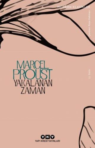 Yakalanan Zaman - Modern Klasikler %18 indirimli Marcel Proust