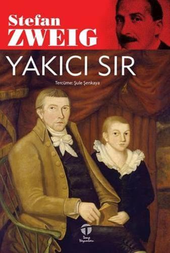 Yakıcı Sır Stefan Zweig