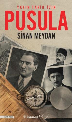 Yakın Tarih İçin Pusula %15 indirimli Sinan Meydan