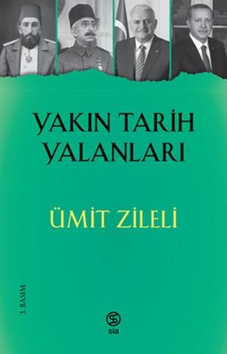 Yakın Tarih Yalanları %13 indirimli Ümit Zileli