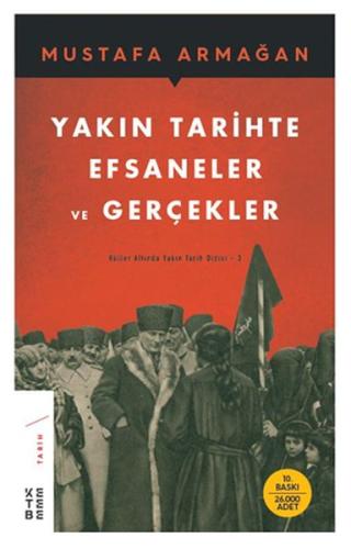 Yakın Tarihte Efsaneler ve Gerçekler - Küller Altında Yakın Tarih Dizi