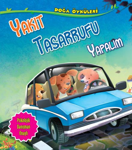 Yakıt Tasarrufu Yapalım - Doğa Öyküleri %35 indirimli Quixot Publishin