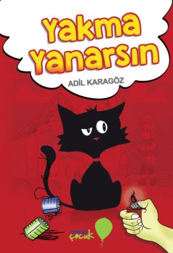 Yakma Yanarsın Adil Karagöz