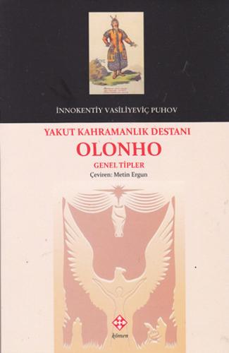 Yakut Kahramanlık Destanı Olonho Genel Tipler İnnokentiy Vasilyeviç Pu