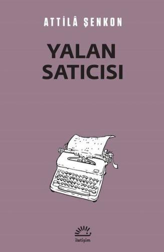 Yalan Satıcısı %10 indirimli Attila Şenkon