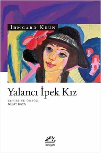 Yalancı İpek Kız %10 indirimli Irmgard Keun