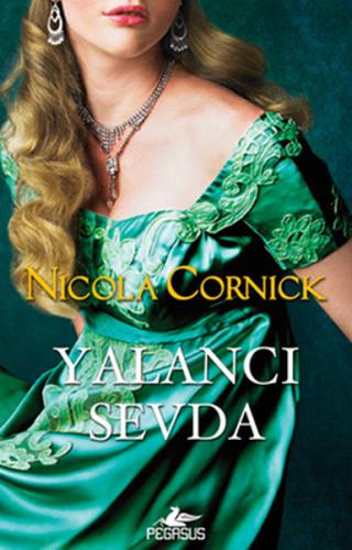 Yalancı Sevda %15 indirimli Nicola Cornick