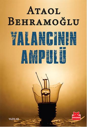 Yalancının Ampülü Ataol Behramoğlu