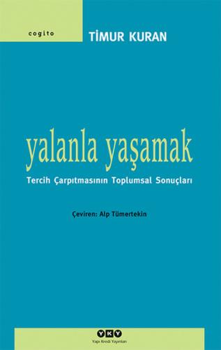 Yalanla Yaşamak %18 indirimli Timur Kuran