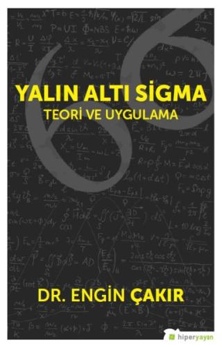 Yalın Altı Sigma Teori ve Uygulama %15 indirimli Engin Çakır