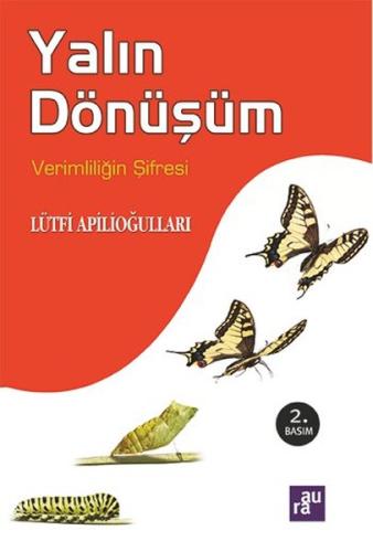 Yalın Dönüşüm - Verimliliğin Şifresi %10 indirimli Lütfü Apilioğulları