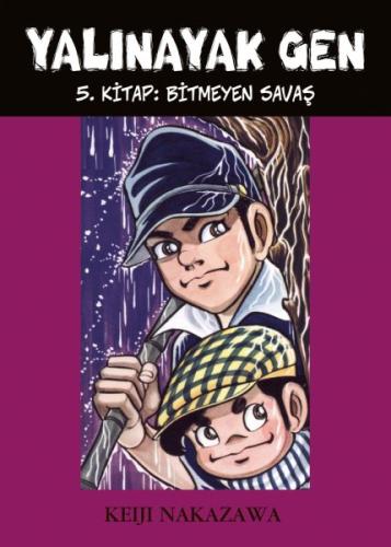 Yalınayak Gen 5. Kitap - Bitmeyen Savaş %12 indirimli Keiji Nakazawa