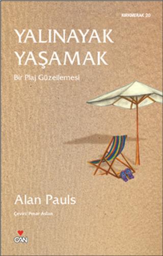 Yalınayak Yaşamak Alan Pauls