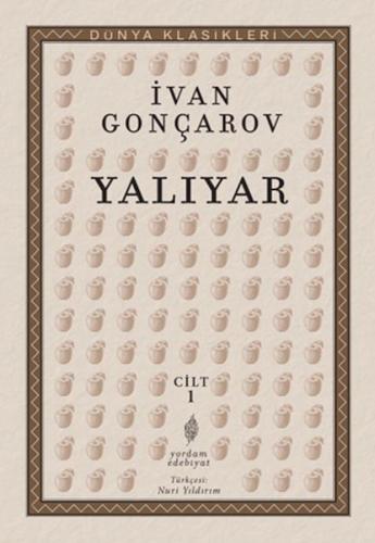 Yalıyar Cilt: 1 İvan Aleksandroviç Gonçarov